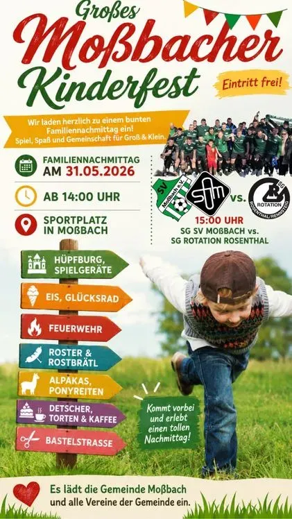 Hiermit laden wir Euch herzlich zum Kinderfest in Moßbach am 31. Mai 2026 ein!