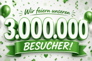 Du könntest unser 3.000.000. Besucher sein!