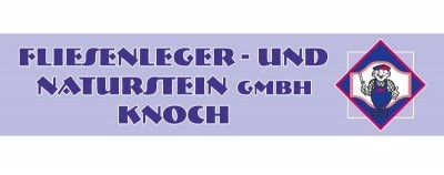 Fliesen- und Naturstein GmbH Knoch